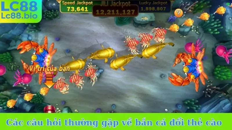Các câu hỏi thường gặp về bắn cá đổi thẻ cào